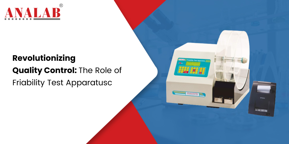 The Role of Friability Test Apparatus